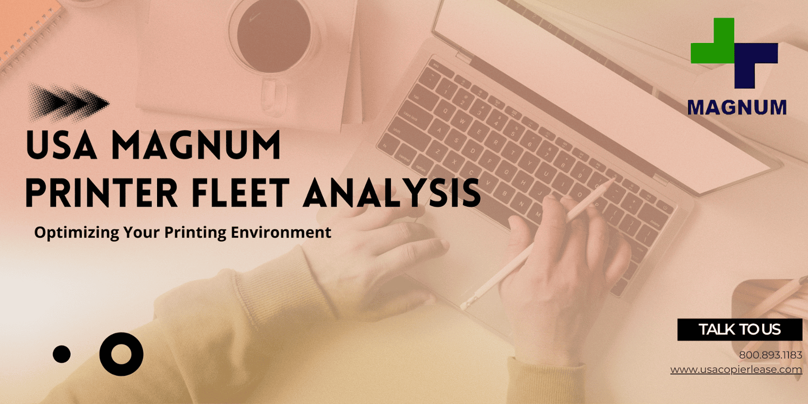 USA Magnum Printer Fleet Analysis: Optimizing Your Printing  Environment